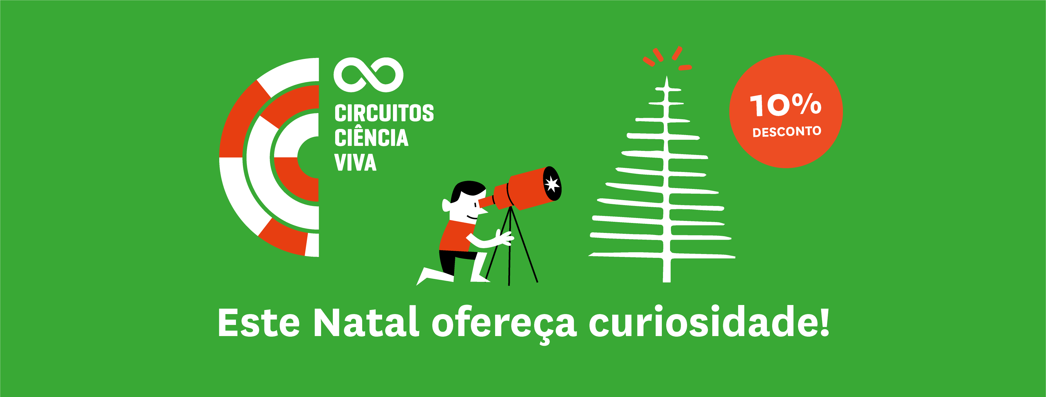 Circuitos Ciência Viva – Este Natal ofereça curiosidade!